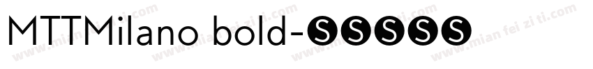 MTTMilano bold字体转换